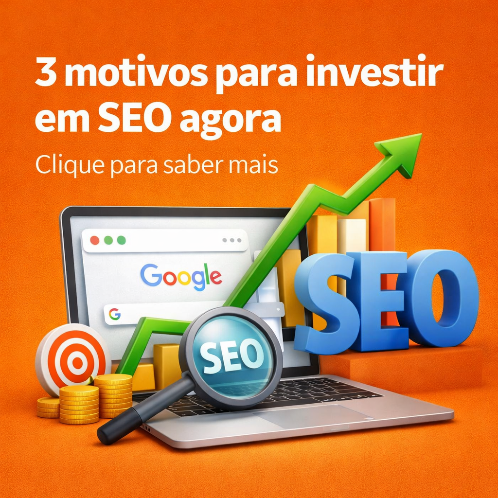 3 motivos para começar o SEO agora